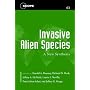 Invasive Alien Species: A New Synthesis (Scientific Committee on Problems of the Environment (SCOPE) Series)