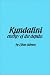 Kundalini : The Energy of the Depths : A Comprehensive Study Based on the Scriptures of Nondualistic Kasmir Saivism (Suny Series in the Shaiva Traditions of Kashmir)