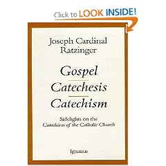 Gospel, Catechesis, Catechism: Sidelights on the Catechism of the Catholic Church
