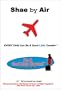 The I'm A Good Little Traveler! DVD Toolkit Series: Shae by Air