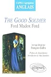 The Good Soldier : Ford Madox Ford