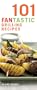 101 Fantastic Grilling Recipes