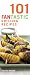 101 Fantastic Grilling Recipes