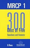 MRCP 1: 300 Best of Five