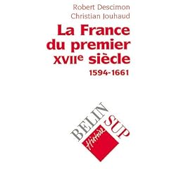 La France du premier XVIIe si�cle (1594-1661)