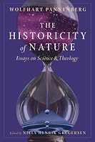 Historicity of Nature: Essays on Science and Theology