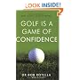 Golf is a Game of Confidence