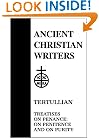 28. Tertullian: Treatises on Penance: On Penitence and On Purity (Ancient Christian Writers)