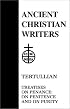 28. Tertullian: Treatises on Penance: On Penitence and On Purity (Ancient Christian Writers)