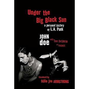 Under the Big Black Sun: A Personal History of L.A. Punk