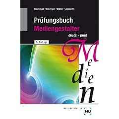 Pr�fungsbuch Mediengestalter - digital / print