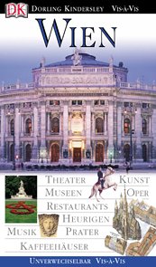 City Travel Guides Discounted  Bücher : Vis a Vis, Wien: Theater. Kunst. Museen. Oper. Restaurants. Heurigen. Musik. Prater. Kaffeehäuser