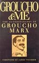 Groucho and Me: The Autobiography of Groucho Marx