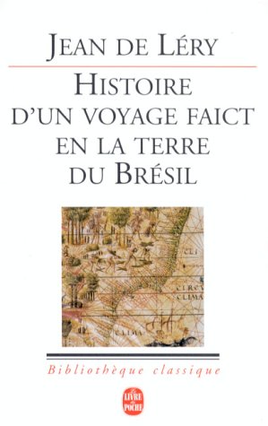 Histoire d un voyage faict en la terre de Brésil