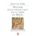 Histoire d'un voyage faict en la terre de Br�sil