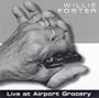 Live at Airport Grocery