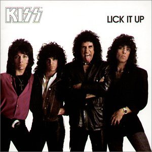 Kiss - Lick It Up [Remastered] - Zortam Music