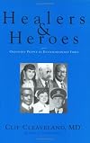 Healers & Heroes: Ordinary People in Extraordinary Times