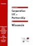 How to Form a Corporation, LLC or Partnership in Wisconsin (QuickStart)