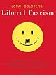 Liberal Fascism