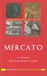Mercato : Le commerce dans les mondes...