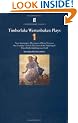 Timberlake Wertenbaker Plays 1: "New Anatomies", "The Grace of Mary Traverse", "Our Country's Good", "The Love of a Nightingale", "Three Birds Alighting on a Field" (Contemporary Classics): 1