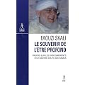 Le souvenir de l'Etre profond : Propos sur l'enseignement du ma�tre soufi Sidi Hamza