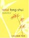 Book Total Feng Shui: Bring Health, Wealth, and Happiness into Your Life