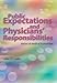Public Expectations And Physicians' Responsibilites: Voices Of Medical Humanities