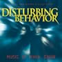 Disturbing Behavior: Original Score