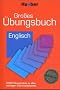 Gro�es �bungsbuch Englisch: 3 000 �bungss�tze zu allen wichtigen Grammatikthemen. Ideal auch zur Abitur-Vorbereitung
