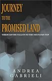 Review Xlibris Corporation  / Journey to the Promised Land: Through the Valleys to the Mountain Top