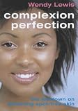 Complexion Perfection: The Lowdown on Achieving Spot-free Skin (Lowdown)
