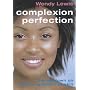 Complexion Perfection: The Lowdown on Achieving Spot-free Skin
