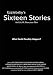 Sixteen Stories