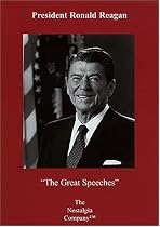 President Ronald Reagan: The Great Speeches