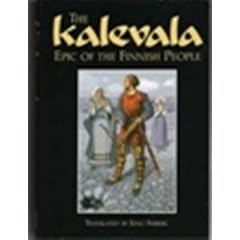 The Kalevala: Epic of the Finnish People: Epic of the Finnish People