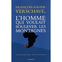 Fran�ois-Xavier Verschave, l'homme qui voulait soulever les montagnes