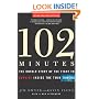 102 Minutes: The Untold Story of the Fight to Survive Inside the Twin Towers