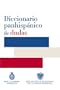 Diccionario Panhispanico de Dudas (Spanish Edition)