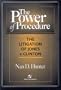 The Power of Procedure: The Litigation of Jones V. Clinton (Coursebook Series)