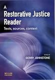 Restorative Justice Reader: Texts, Sources, Context