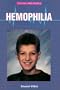 Hemophilia (Diseases and People)