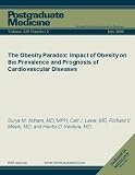 The Obesity Paradox: Impact of Obesity on the Prevalence and Prognosis of Cardiovascular Diseases ( Postgraduate Medicine)