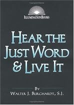 Hear the Just Word and Live it (Illuminationbooks)