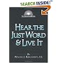 Hear the Just Word & Live It (Illuminationbooks)