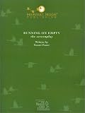 Running on Empty: The Screenplay (The Script Publishing Project)