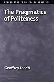 The pragmatics of politeness