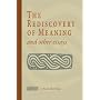 The Rediscovery of Meaning and Other Essays
