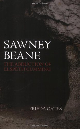 Sawney Beane: The Abduction of Elspeth Cumming